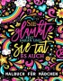Нова Книжка за оцветяване за възрастни с цитати на немски език Антистрес Релаксация, снимка 1 - Други - 42504450
