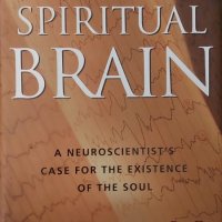 Spiritual Brain: A Neuroscientist's Case for the Existence of the Soul (Mario Beauregard), снимка 1 - Езотерика - 41762279