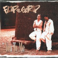 Flip ad Scrip-You to me, снимка 1 - CD дискове - 34748117
