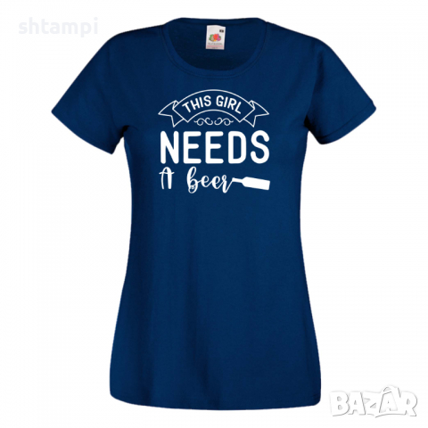 Дамска тениска This Girl Needs A Beer 2,Празник,Бира,Бирфест,Beerfest,Подарък,Изненада, снимка 10 - Тениски - 36376303
