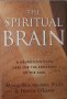 Spiritual Brain: A Neuroscientist's Case for the Existence of the Soul (Mario Beauregard), снимка 1 - Езотерика - 41762279