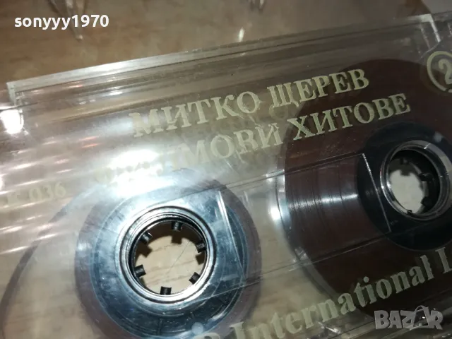МИТКО ЩЕРЕВ-ОРИГИНАЛНА КАСЕТА 1312241647, снимка 10 - Аудио касети - 48336380
