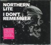 Northern Lite-I don’t Remember, снимка 1 - CD дискове - 34440051