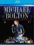 Blu-Ray Kолекция МУЗИКА  Michael Bolton , снимка 1 - Други музикални жанрове - 33814078