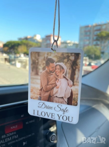 Персонализиран авто талисман със снимка и надпис Drive Safe, I Love You, снимка 1