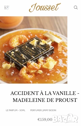 Парфюм Jousset Accident a La Vanille Madeleine de proust / Creme Brulee / Отливки Gallagher , снимка 2 - Дамски парфюми - 53631172