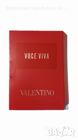 Парфюм Valentino - Voce Viva, EDP, парфюмна мостра за жени, 1,2 мл, снимка 3 - Дамски парфюми - 44655069