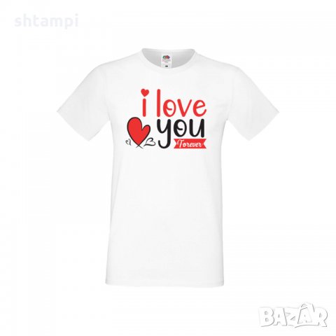 Мъжка тениска Свети Валентин I Love You Forever
