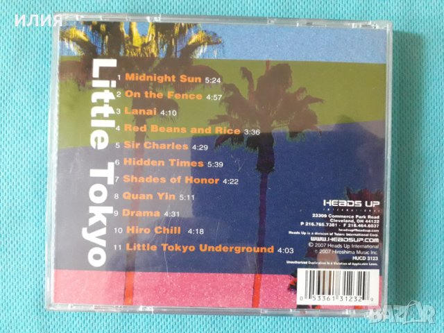 Hiroshima – 2007 - Little Tokyo(Smooth Jazz,Contemporary Jazz), снимка 3 - CD дискове - 41431803