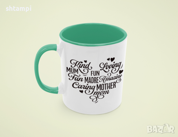 Чаша Mother Heart Words 1,Любов,Подарък,Рожден Ден,Изненада,Мама,Майка,Обич,Празник,