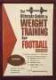 The Ultimate Guide to Weight Training for Football, снимка 1