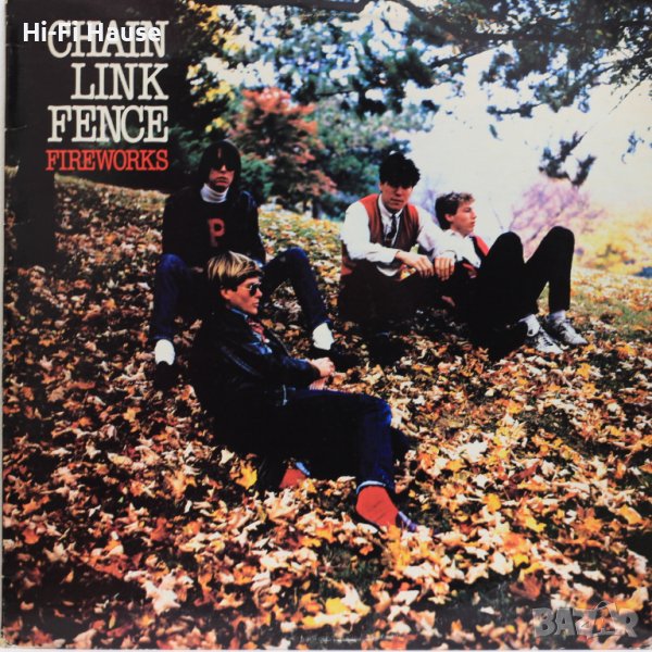 Chain Link Fence (2)-Fireworks-Грамофонна плоча-LP 12”, снимка 1