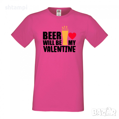 Мъжка тениска Beer Will Be My Valentine,Бира,Бирфест,Beerfest,Подарък,Изненада,Рожден Ден, снимка 6 - Тениски - 36377081