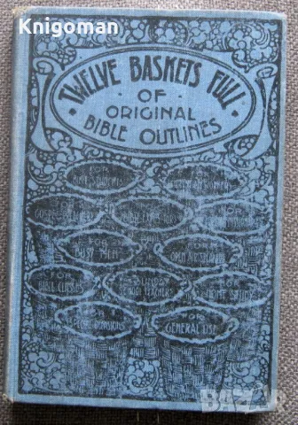 Twelve Baskets Full 1905 