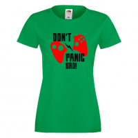 Дамска тениска Don't Panic Bro, снимка 4 - Тениски - 36190715