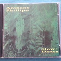 Anthony Philips(Genesis,Camel)- 1990 - Slow Dance, снимка 1 - CD дискове - 42433850