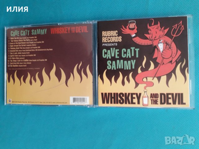 Cave Catt Sammy-2004-Whiskey & The Devil(Rock & Roll,Rockabilly)