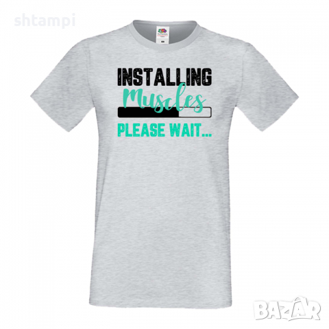 Мъжка Фитнес тениска Installing Muscles Please Wait Gym,спорт,Щанги,Тренировки,Спортуване,, снимка 5 - Тениски - 36507517