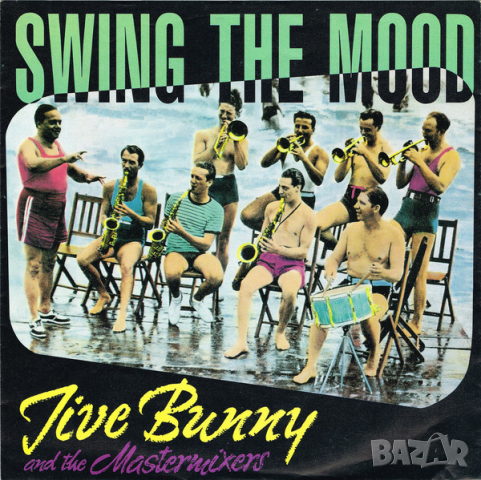 Грамофонни плочи Jive Bunny And The Mastermixers – Swing The Mood 7" сингъл