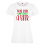 Дамска тениска This Girl Needs A Beer 1,Празник,Бира,Бирфест,Beerfest,Подарък,Изненада, снимка 6