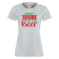 Дамска тениска Mommy Needs A Beer 3,Празник,Бира,Бирфест,Beerfest,Подарък,Изненада, снимка 7 - Тениски - 36374607
