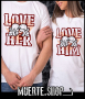 Тениски с щампи за двойки, комплект LOVE HIM LOVE HER, снимка 1 - Тениски - 36142919