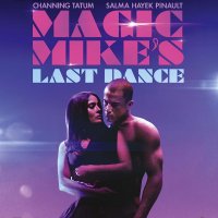 MAGIC MIKE's LAST DANCE - Професия: Стриптийзьор 3 - Blu Ray без БГ субтитри, снимка 1 - Blu-Ray филми - 41665426
