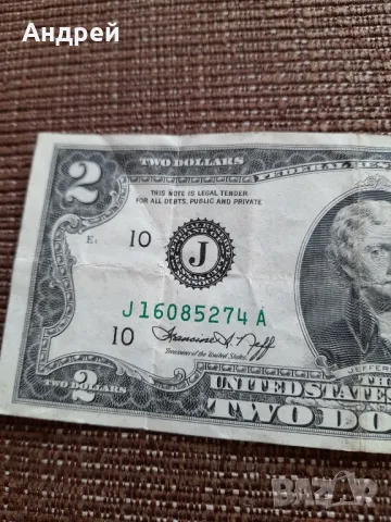 Банкнота Два долара , снимка 2 - Нумизматика и бонистика - 43366844
