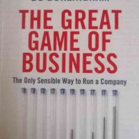 The Great game of business The only sensible way to run a company- Bo Burlingham, Jack Stack, снимка 1 - Специализирана литература - 39487779