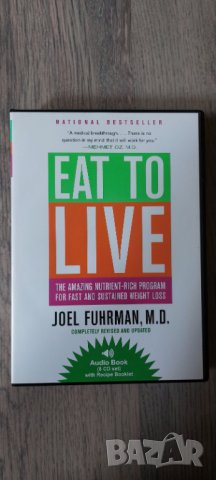 Eat to Live: The Amazing Nutrient-Rich Program for Fast and Sustained Weight Loss (Joel Fuhrman)