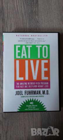 Eat to Live: The Amazing Nutrient-Rich Program for Fast and Sustained Weight Loss (Joel Fuhrman), снимка 1