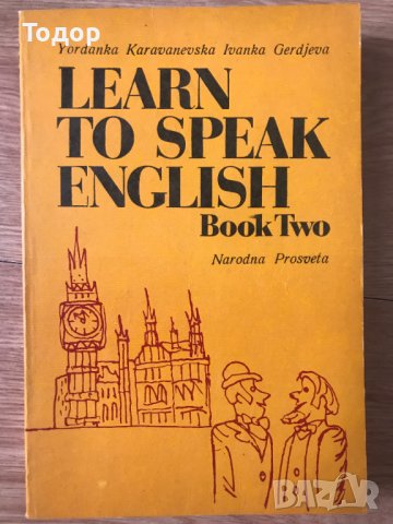 learn to speak english book two narodna prosveta, снимка 1 - Чуждоезиково обучение, речници - 40362473