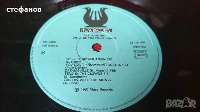Дългосвиреща грамофонна плоча на PAT MARTINO „we.ll be together again”, Франция, снимка 7 - Грамофонни плочи - 50972079