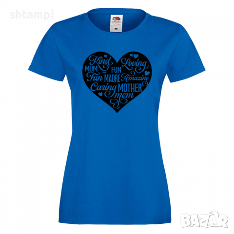 Дамска тениска Mother Heart Words 2,Празник на Майката,Подарък,Изненада,Рожден Ден, снимка 4 - Тениски - 36297292