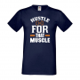 Мъжка Фитнес тениска Hustle For That Muscle Gym,спорт,Щанги,Тренировки,Спортуване, снимка 5