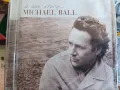 MICHAEL BALL оригинални аудио дискове, снимка 1