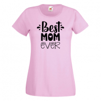 Дамска тениска Best Mom Ever 2 Празник на Майката,Подарък,Изненада,Рожден Ден, снимка 8 - Тениски - 36292790