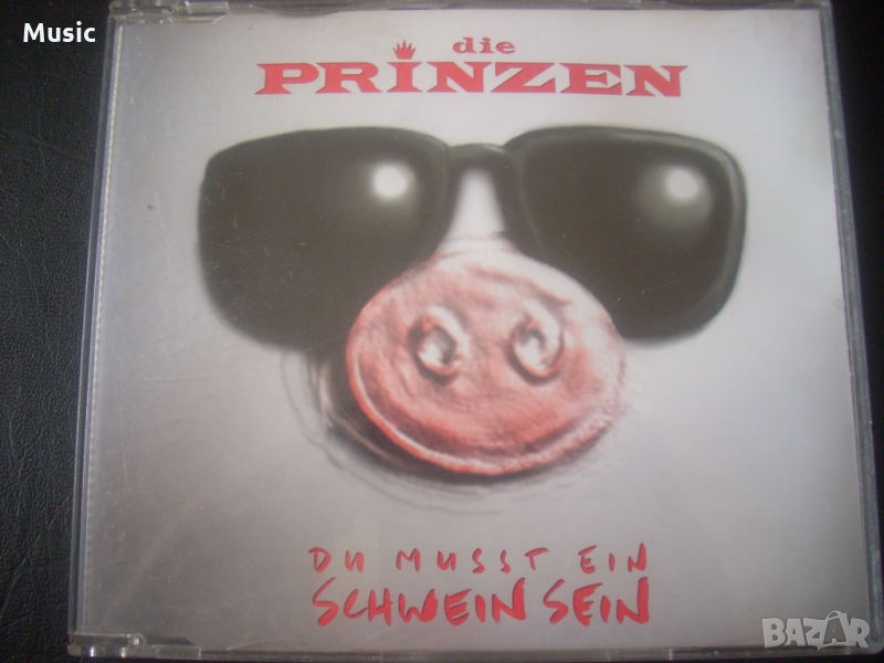 ПРЕДЛОЖЕТЕ ЦЕНА - Die Prinzen ‎– Du Musst Ein Schwein Sein - сингъл диск, снимка 1