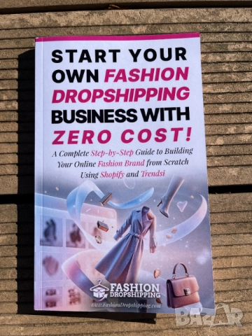 Книга за дропшипинг на дрехи и мода със Shopify (Английски език), снимка 7 - Специализирана литература - 52221078