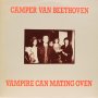 Camper Van Beethoven-Vampire Can Mating Oven-Грамофонна плоча -LP 12”, снимка 1 - Грамофонни плочи - 39540894