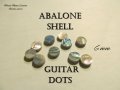 100% Abalone Shell Guitar dots 6 mm