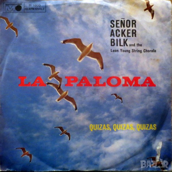 Грамофонни плочи Acker Bilk – La Paloma 7" сингъл, снимка 1