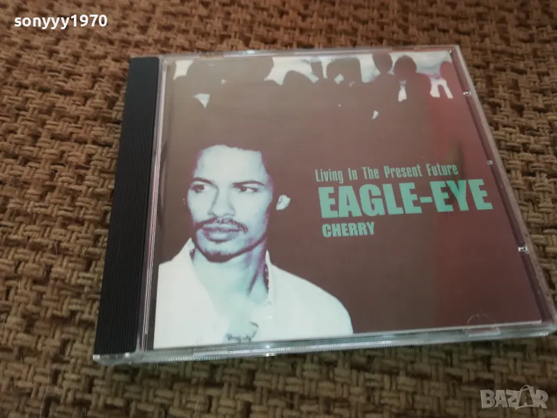 EAGLE-EYE CHERRY CD 1312241558, снимка 1