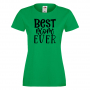Дамска тениска Best Mom Ever 1,Празник на Майката,Подарък,Изненада,Рожден Ден, снимка 6