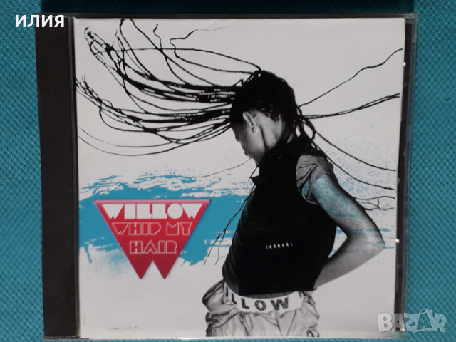 Willow – 2011 - Whip My Hair(Contemporary R&B,Breaks,Electro,Dance-pop)