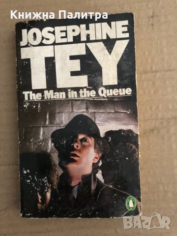 The man in the Queue- Josephine Tey