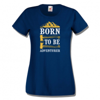 Дамска тениска Born To Be Adventurer,Изненада,Подарък,Поход,Връх,Хижа, снимка 7 - Тениски - 36373135