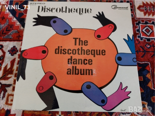 The Discotheque Dance Album, снимка 1 - Грамофонни плочи - 36100058
