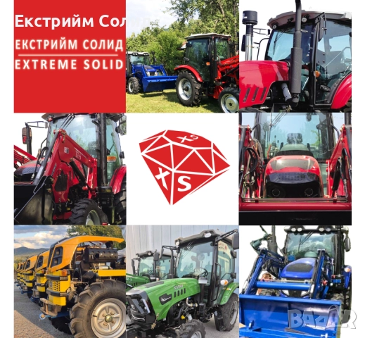 🇧🇬 БЪЛГАРСКАТА АЛТЕРНАТИВА! Китайски трактори с БГ гаранция, БГ сервиз, БГ цени - Екстрийм Солид