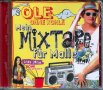 Ole ohne Kohle-Mein Mixtarpe, снимка 1 - CD дискове - 34708206
